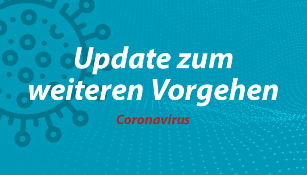 Coronavirus_Update-zum-weiteren-Vorgehen